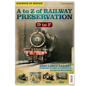 A to Z of Railway Preservation #2 D to F
