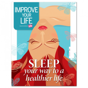 Improve Your Life - Sleep your way to a Healthier Life