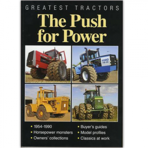 Greatest Tractors - The Push For Power