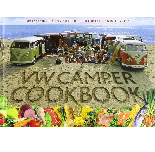The Original VW Camper Cookbook