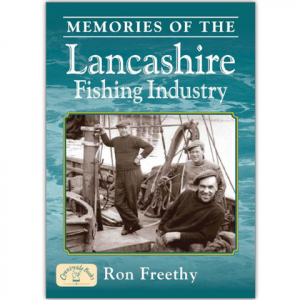 Memories of the Lancashire Fishing Industry