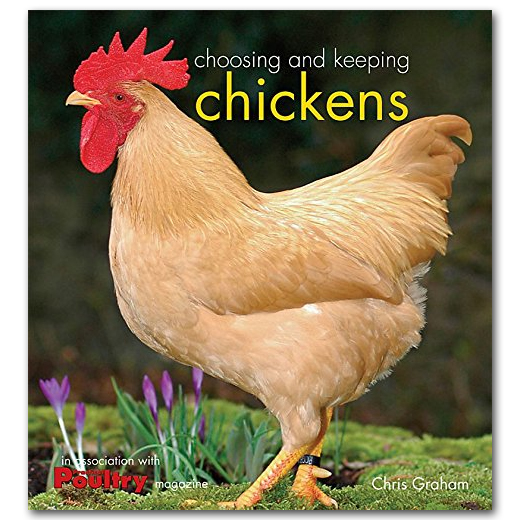 Choosing and Keeping Chickens Book