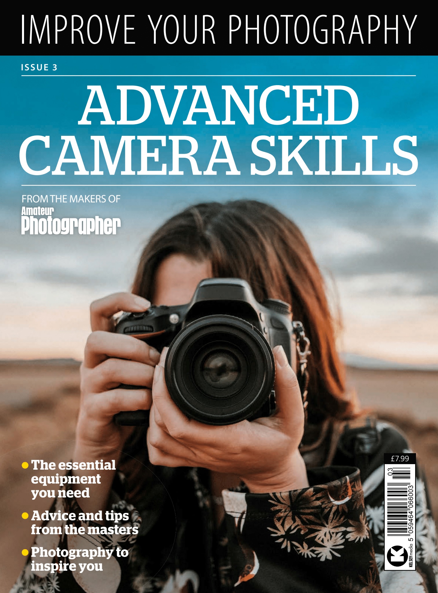 Improve Your Photography<br>#3 Advanced Camera Skills