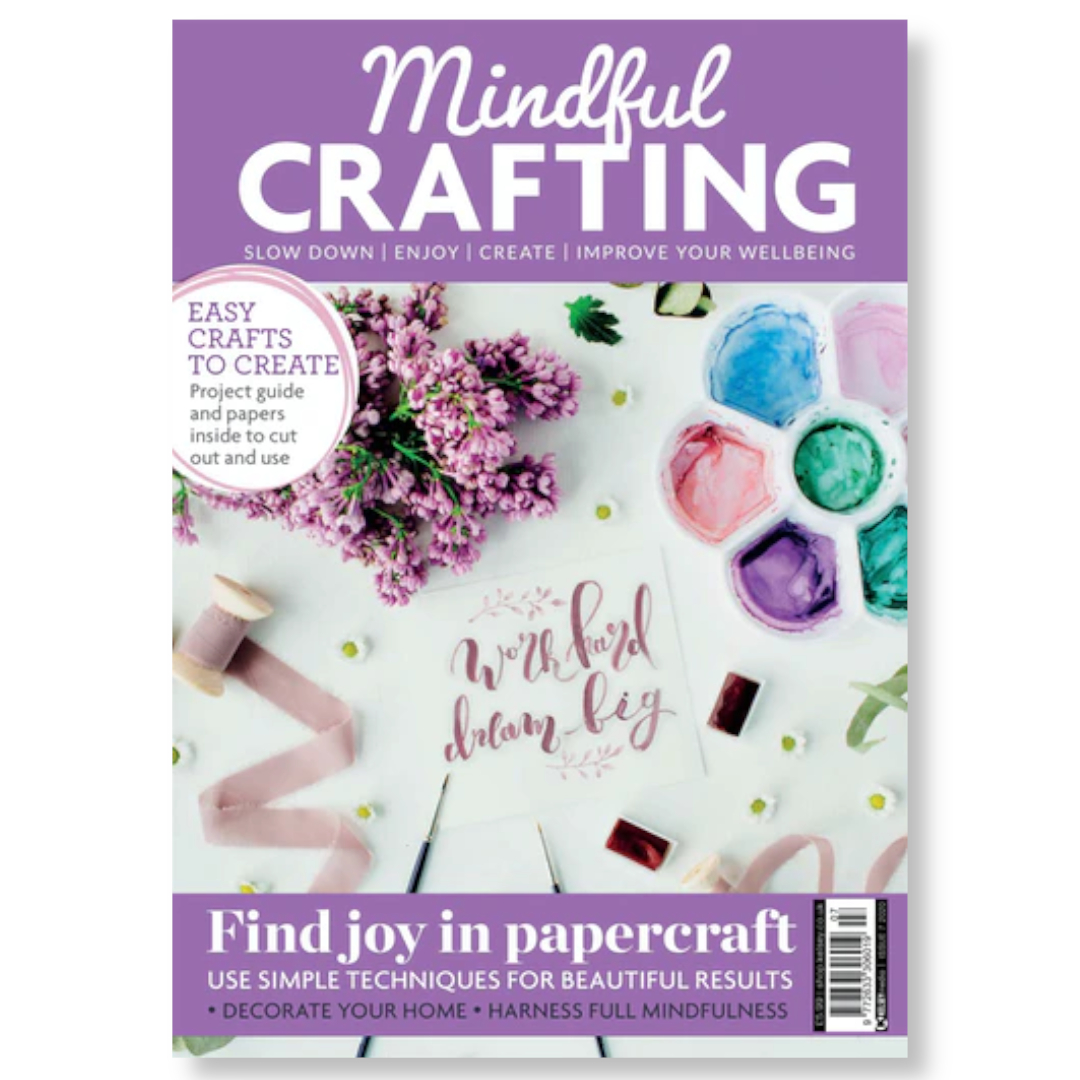 Mindful Crafting Issue 7