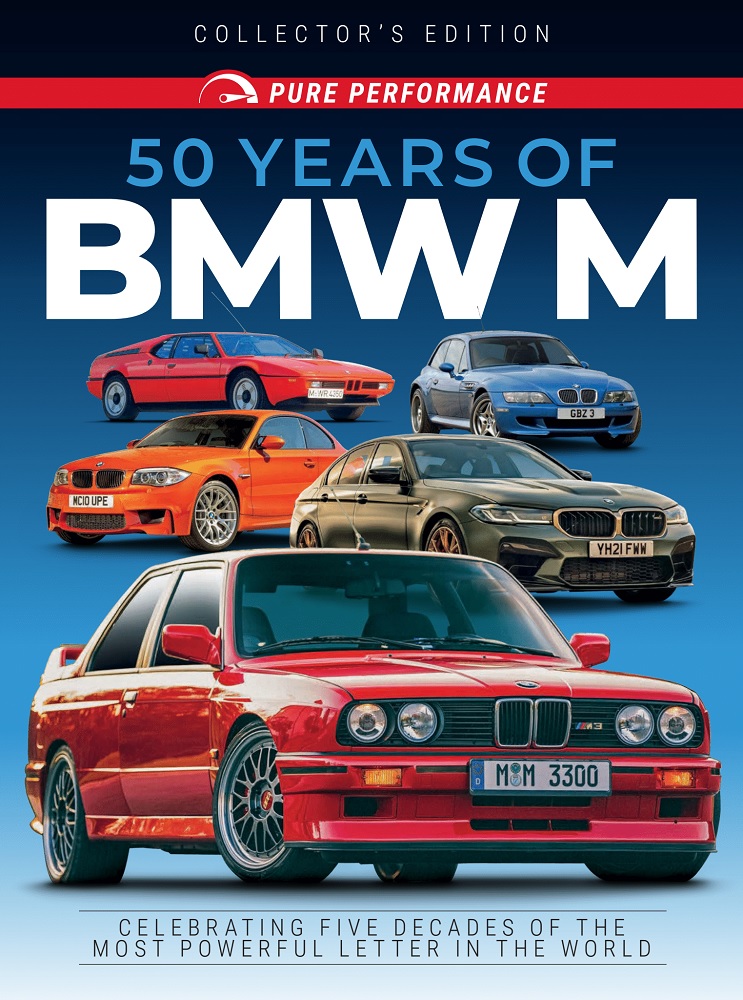 Pure Performance Issue 6 - 50 years of BMW M-Sport