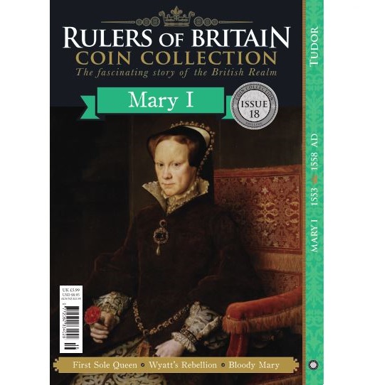 Rulers of Britain Coin Coll. Issue 18 - Mary I