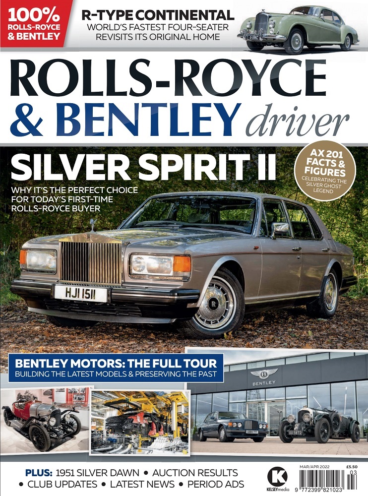 Rolls-Royce & Bentley Driver Issue 29 - March/April 2022