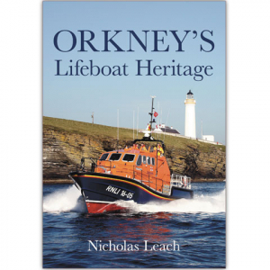 Orkney`s Lifeboat Heritage