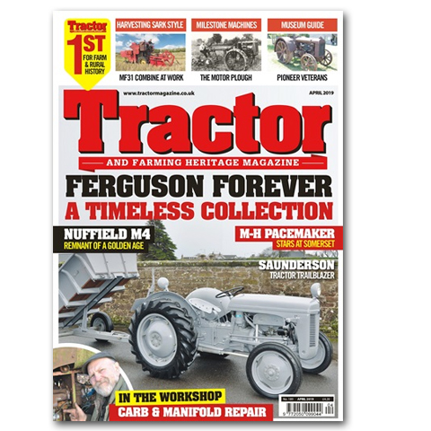 Tractor & Farming Heritage April 2019