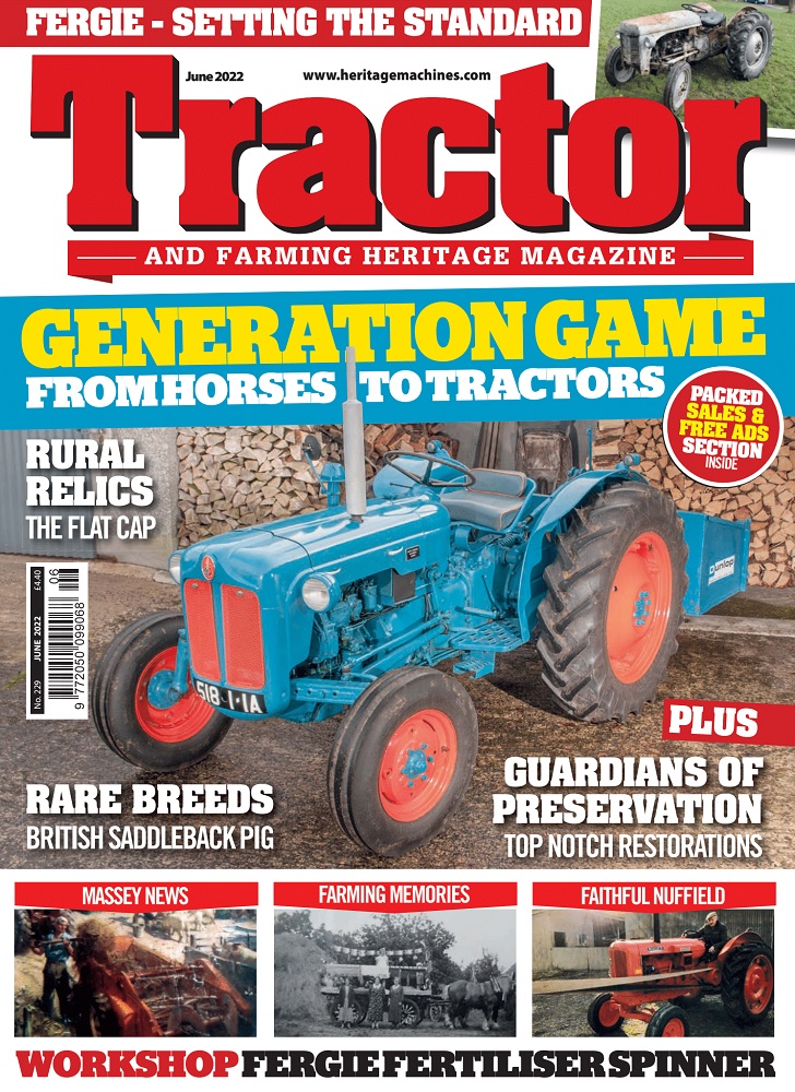 Tractor & Farming Heritage June 2022