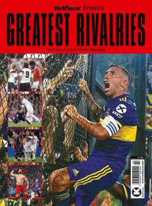 World Soccer Presents<br>#2 Greatest Rivalries