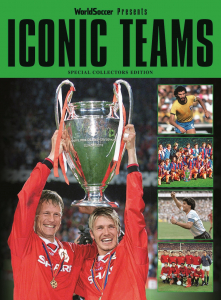 World Soccer Presents<br>#6 Iconic Teams