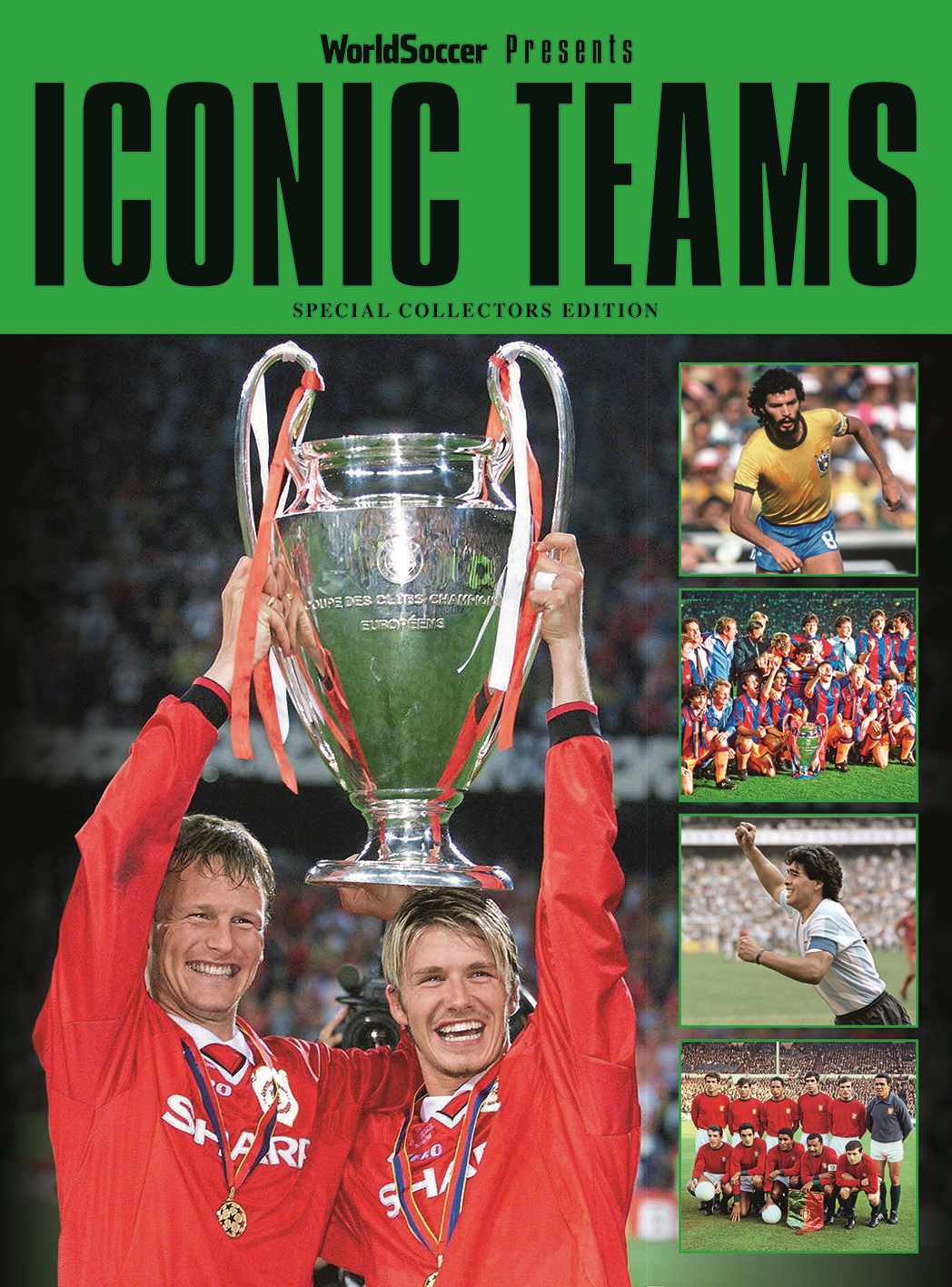 World Soccer Presents #6 Iconic Teams